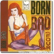 Born Bad - Volume 4