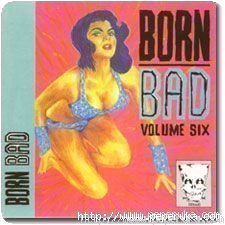 Born Bad - Volume 6