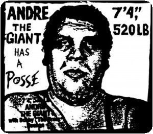 Andre The Giant Has A Posse