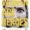 Women are heroes - JR